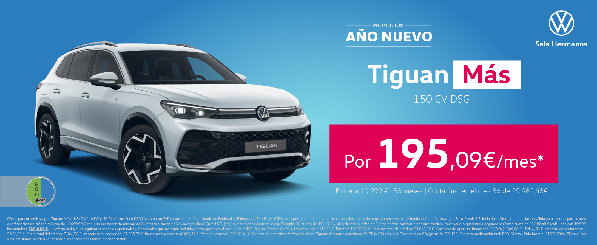 ¡Atención! Llévate tu Tiguan Más este año nuevo por 195€/mes*
